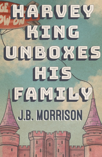Harvey King Unboxes His Family, EPUB eBook