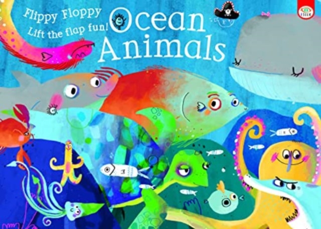 Flippy Floppy Ocean Animals, Board book Book