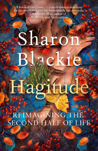 Hagitude : Reimagining the Second Half of Life, EPUB eBook