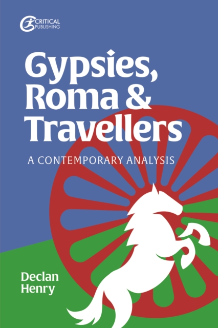 Gypsies, Roma and Travellers : A Contemporary Analysis, EPUB eBook