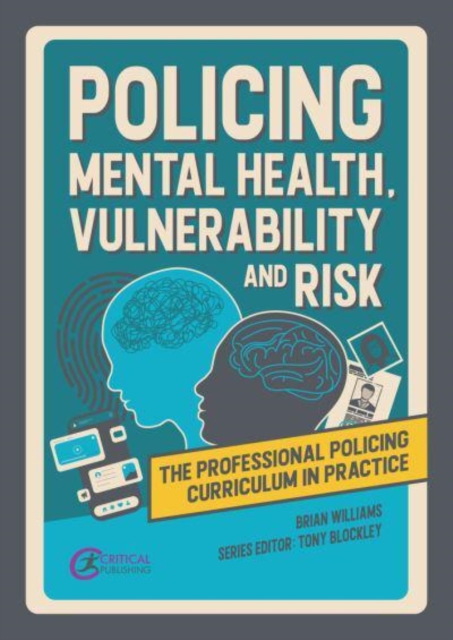 Policing Mental Health, Vulnerability and Risk, Paperback / softback Book