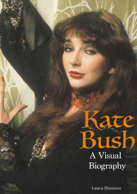 Kate Bush: A Visual Biography, Hardback Book
