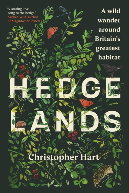 Hedgelands [US Edition] : A wild wander around Britain's greatest habitat, EPUB eBook