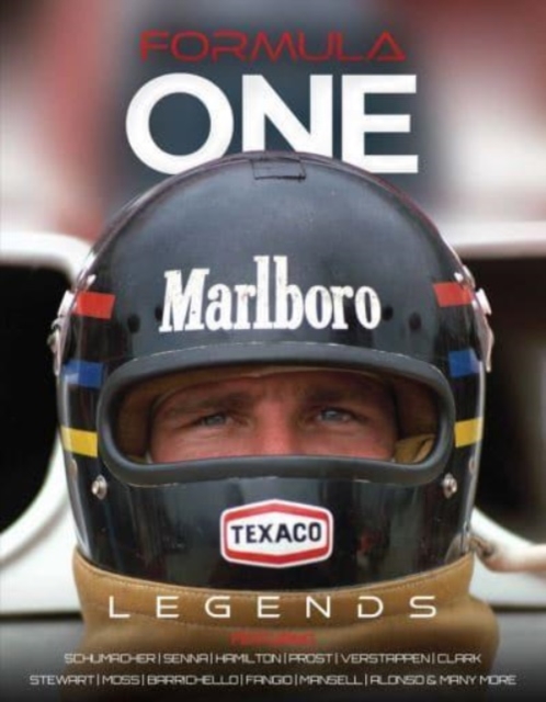 Formula One Legends : The Greatest Drivers, the Greatest Races, Hardback Book