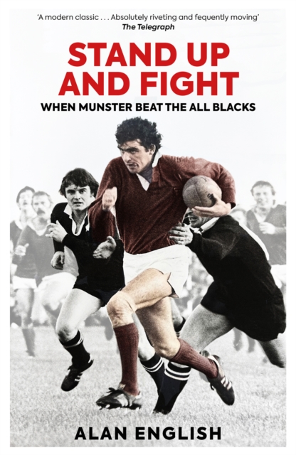 Stand Up and Fight : When Munster Beat the All Blacks, Paperback / softback Book