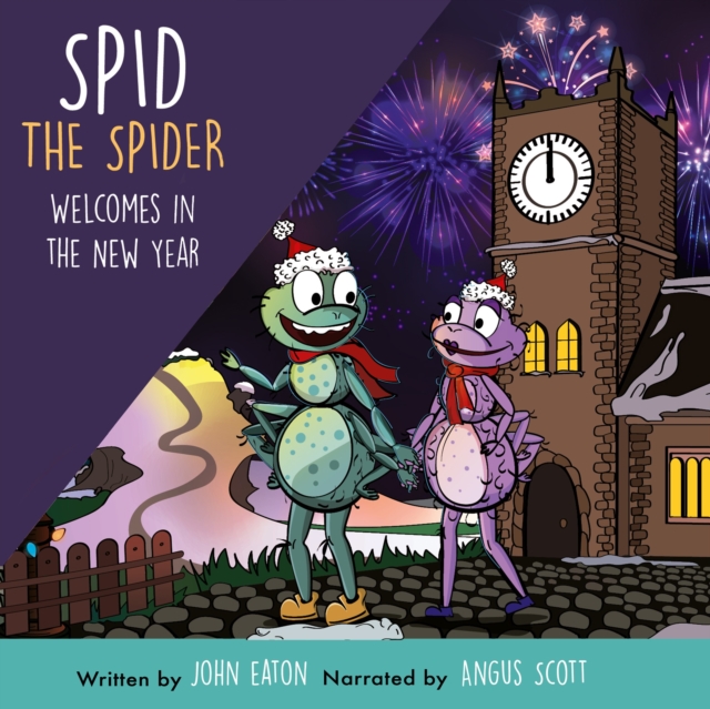Spid the Spider Welcomes In the New Year, Downloadable audio file Book