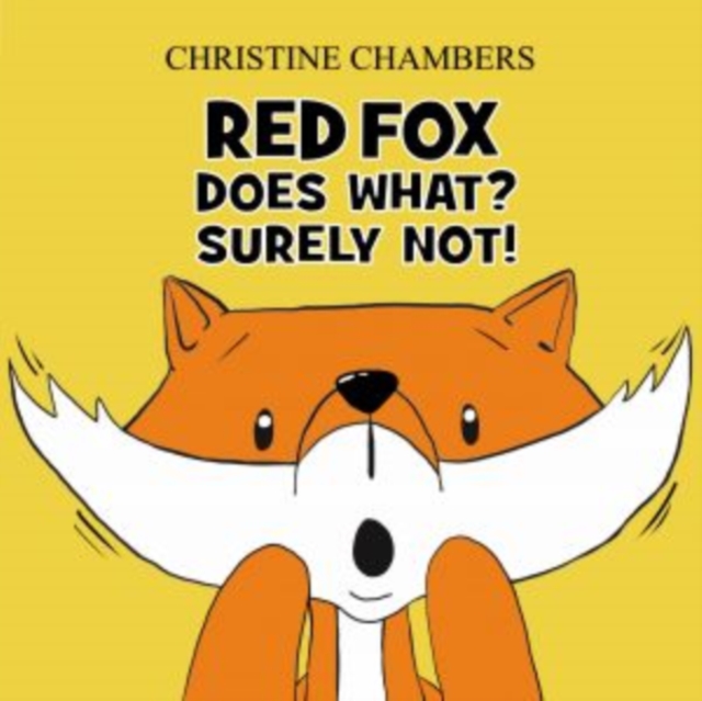 Red Fox Does What? Surely Not!, Paperback / softback Book