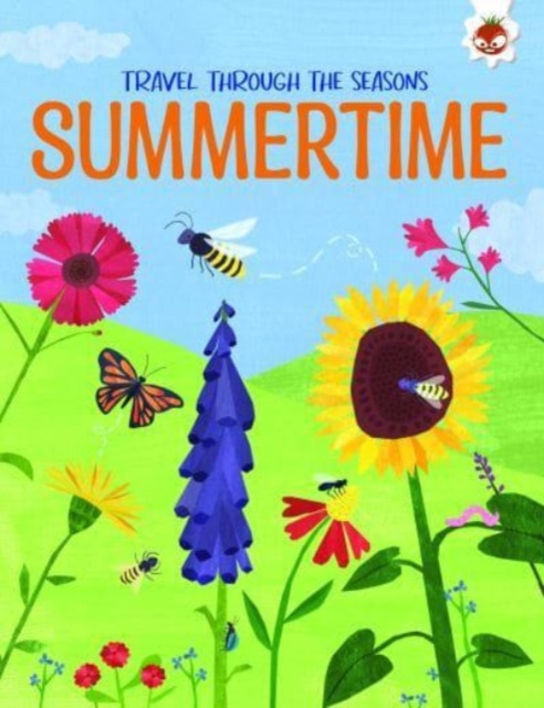 SUMMERTIME Travel Through The Seasons : STEM, Paperback / softback Book