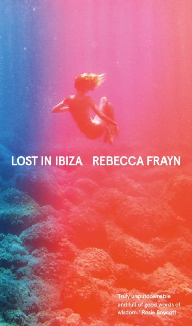 Lost in Ibiza, Hardback Book