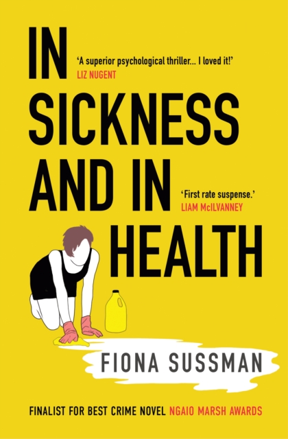In Sickness and In Health : ‘A masterful thriller’ Style Magazine, Paperback / softback Book
