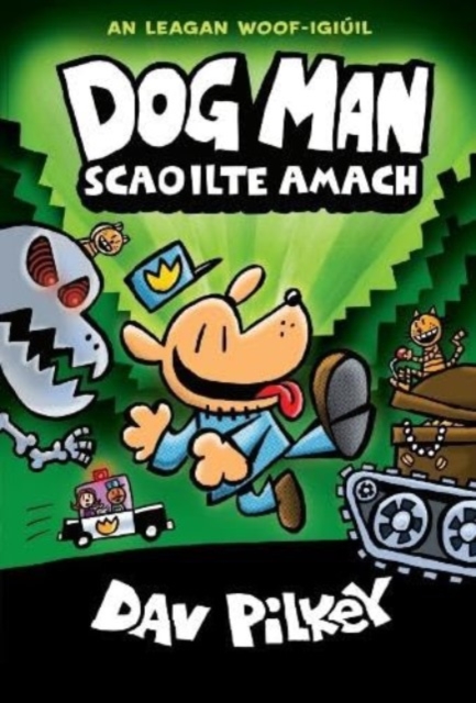 Dog Man Scaoilte Amach, Paperback / softback Book