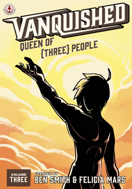 Vanquished : Queen of {Three}: Volume 3, EPUB eBook