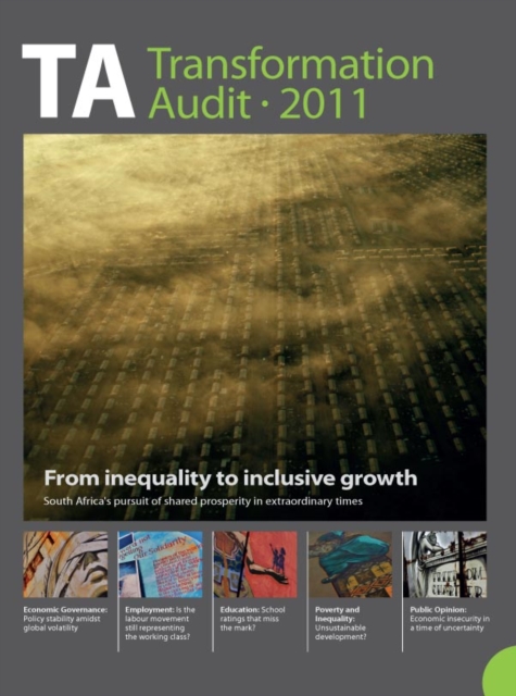Transformation Audit 2011 : From Inequality to Inclusive Growth, PDF eBook