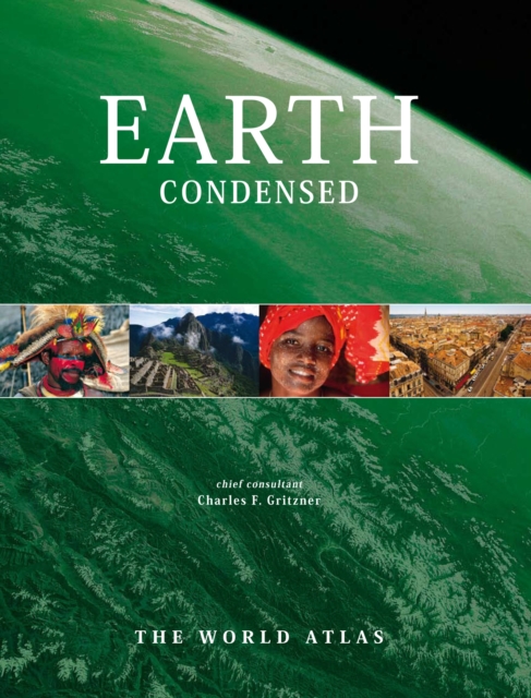 Earth Condensed : The World Atlas, Hardback Book