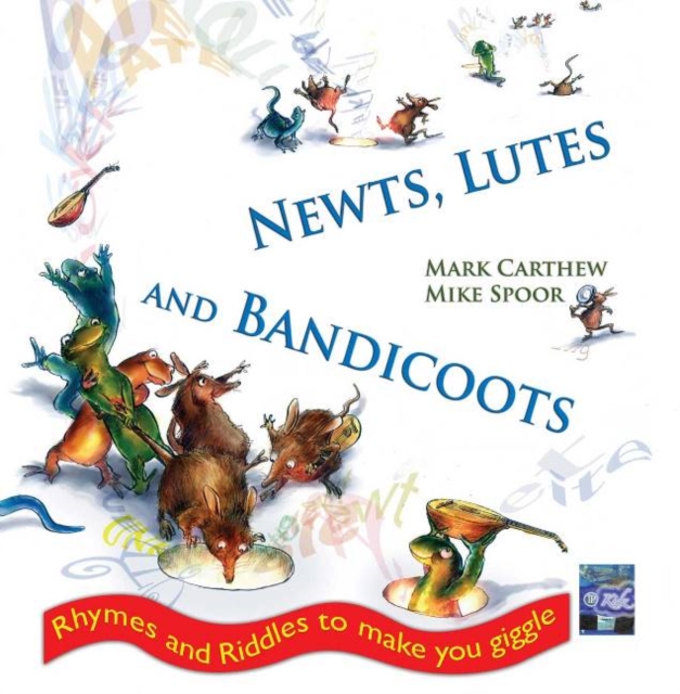 Newts, Lutes and Bandicoots, Hardback Book