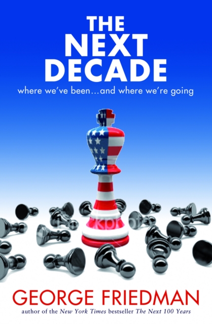 The Next Decade : where we've been ... and where we're going, EPUB eBook