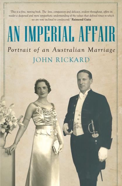 An Imperial Affair : Portrait of an Australian Marriage, Paperback / softback Book