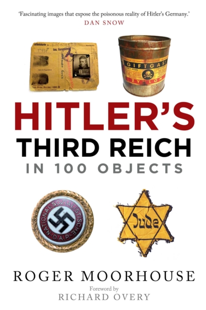 Hitler's Third Reich in 100 Objects : A Material History of Nazi Germany, EPUB eBook