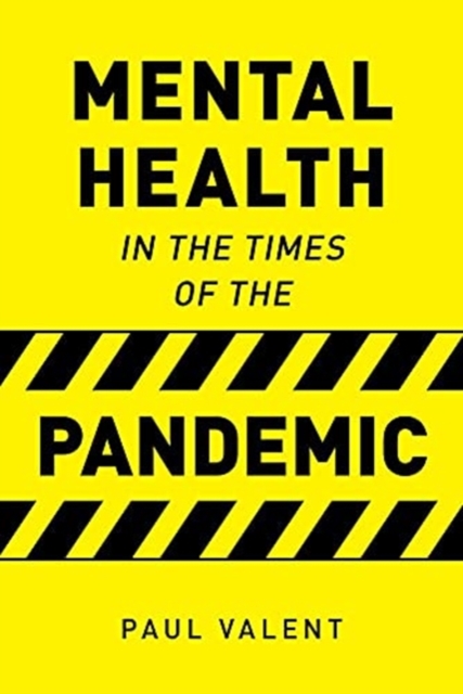 Mental Health in the Times of the Pandemic, Paperback / softback Book