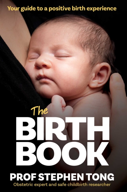 The Birth Book : Your guide to a positive birth experience, EPUB eBook