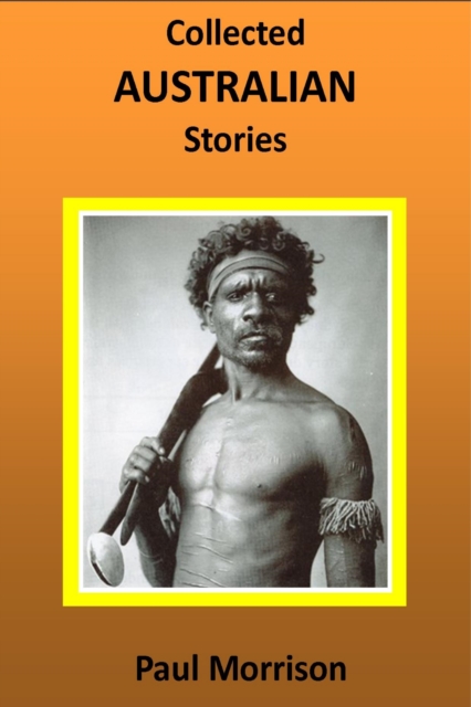 Collected Australian Stories, EPUB eBook