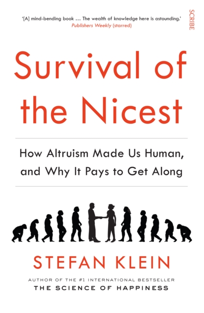 Survival of the Nicest : how altruism made us human, and why it pays to get along, EPUB eBook