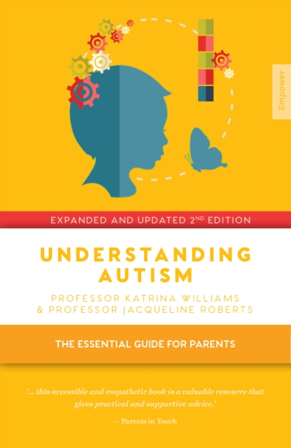Understanding Autism : The essential guide for parents, Paperback / softback Book