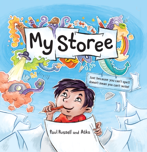 My Storee : Just because you can’t spell doesn’t mean you can’t write!, Hardback Book