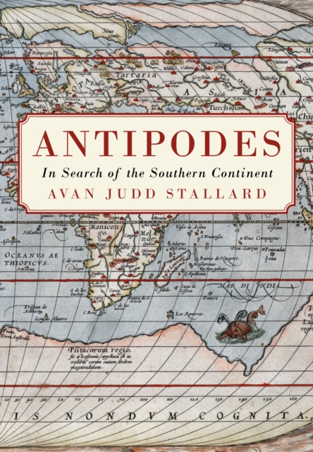 Antipodes : In Search of the Southern Continent, Paperback / softback Book
