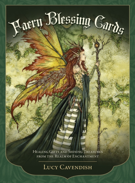 Faery Blessing Cards : Healing Gifts and Shining Treasures from the Realm of Enchantment, Mixed media product Book