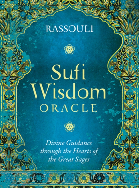 Sufi Wisdom Oracle : Divine Guidance Through the Hearts of the Great Sages, Mixed media product Book