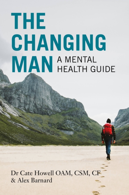 The Changing Man : A Mental Health Guide, Paperback / softback Book