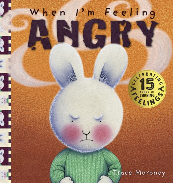 When I'm Feeling Angry, Hardback Book