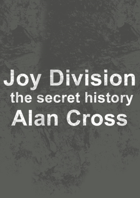 Joy Division : the secret history, EPUB eBook
