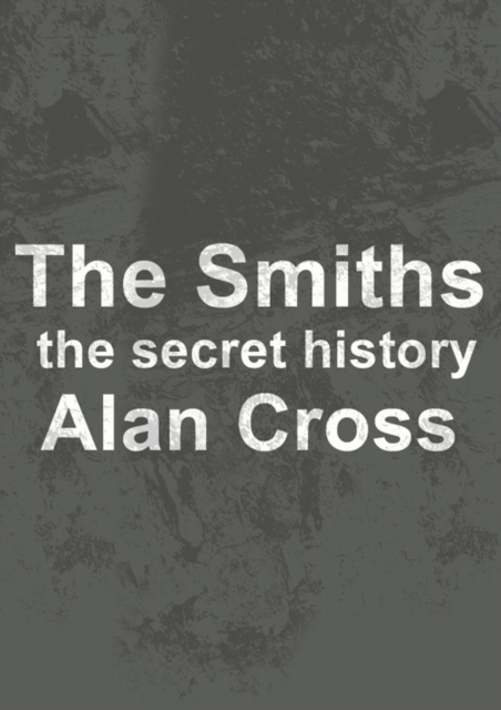 The Smiths : the secret history, EPUB eBook
