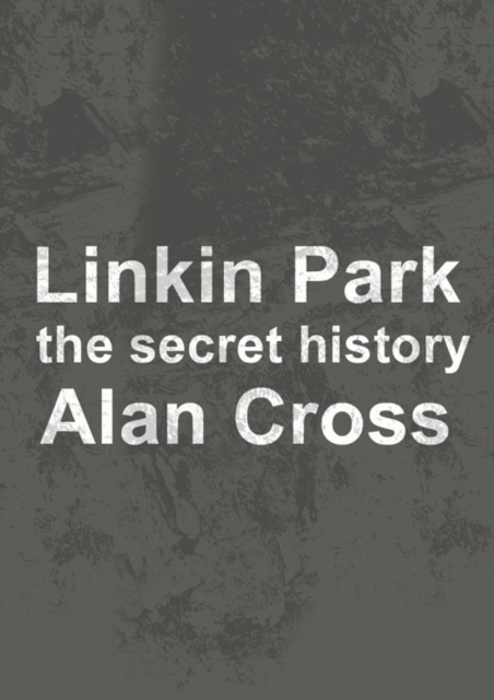 Linkin Park : the secret history, EPUB eBook