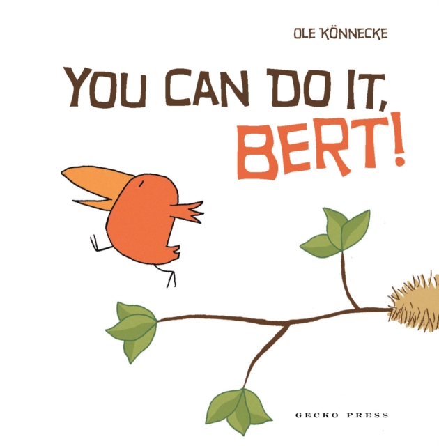 You Can Do It, Bert!, Hardback Book