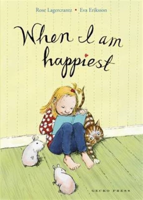When I Am Happiest, Paperback / softback Book