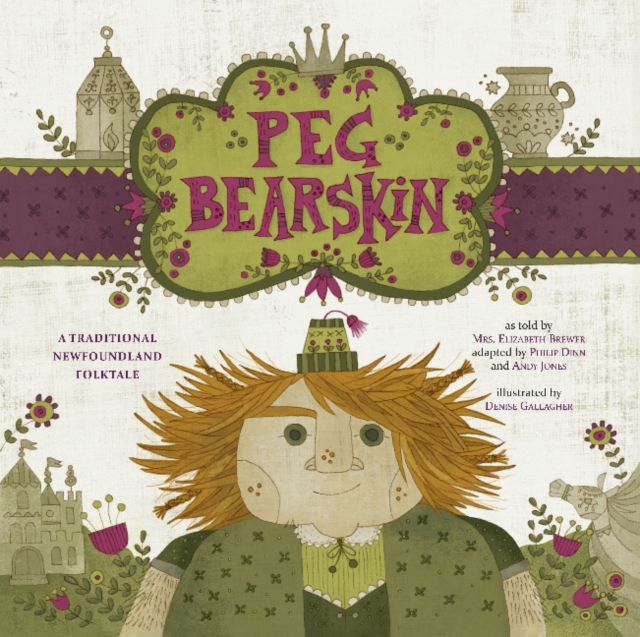Peg Bearskin : A traditional Newfoundland tale, Paperback / softback Book
