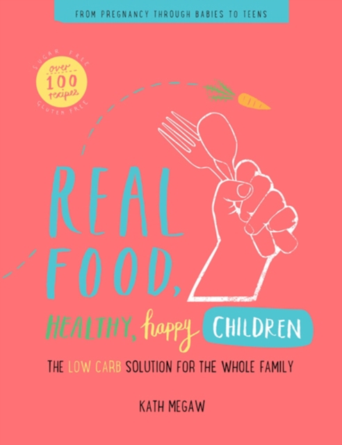 Real Food, Healthy, Happy, Children, PDF eBook