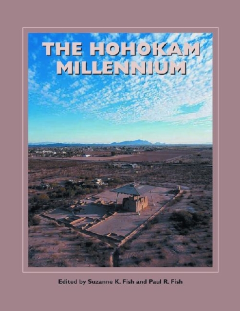 The Hohokam Millennium, Hardback Book