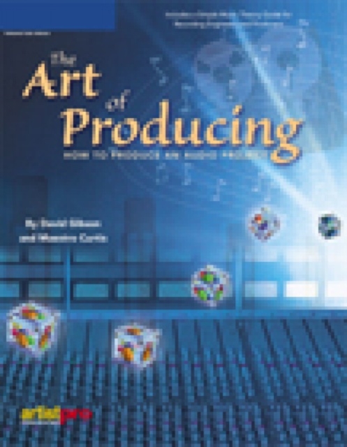 The Art of Producing, Paperback Book