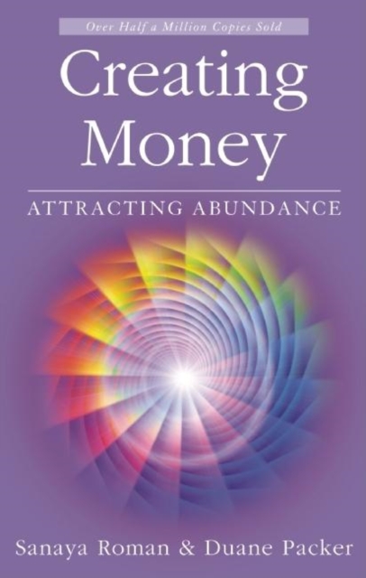 Creating Money : Attracting Abundance, Paperback / softback Book