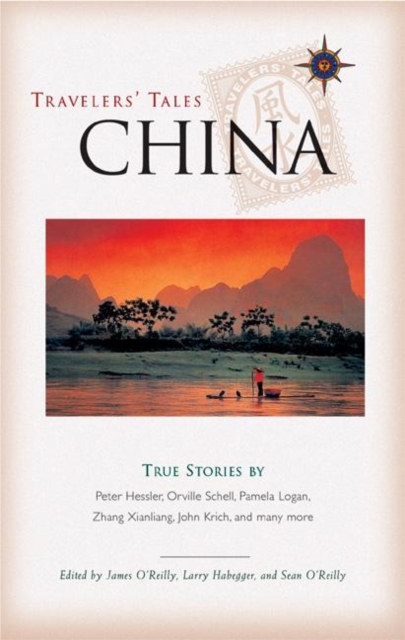 Travelers' Tales China : True Stories, Paperback / softback Book