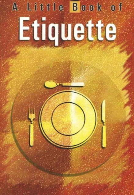 Little Book of Etiquette, Paperback Book