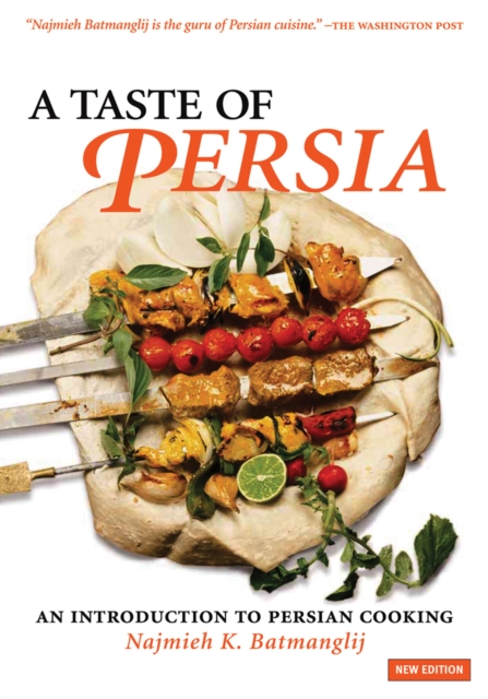 A Taste of Persia: An Introduction to Persian Cooking, EPUB eBook