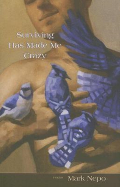 Surviving Has Made Me Crazy, Paperback / softback Book
