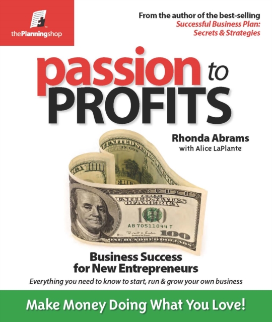 Passion to Profits : Business Success for New Entrepreneurs, PDF eBook