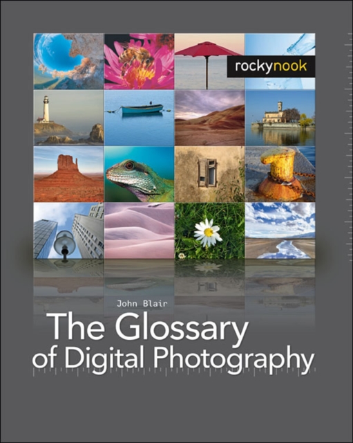 The Glossary of Digital Photography, Paperback / softback Book
