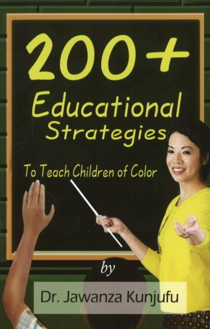 200+ Educational Strategies to Teach Children of Color, Paperback / softback Book